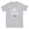 Real Recognize Everything - Assorted Colors T Shirt - Sport 